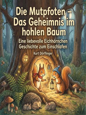 cover image of Die Mutpfoten – Das Geheimnis im hohlen Baum